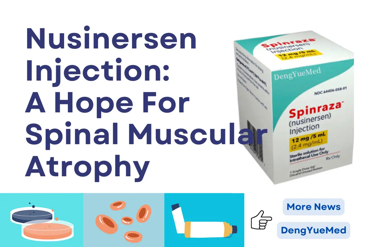 Nusinersen Injection: A Beacon Of Hope For Spinal Muscular Atrophy Patients Nusinersen Injection: A Beacon Of Hope For Spinal Muscular Atrophy Patients