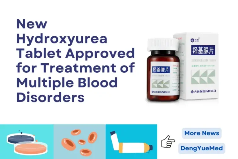 New Hydroxyurea Tablet Approved for Treatment of Multiple Blood Disorders