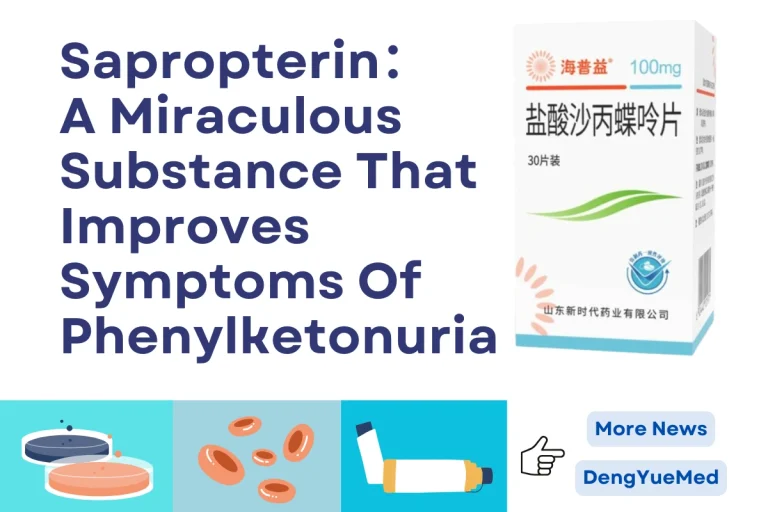 Sapropterin: A Miraculous Substance That Improves Symptoms Of Phenylketonuria