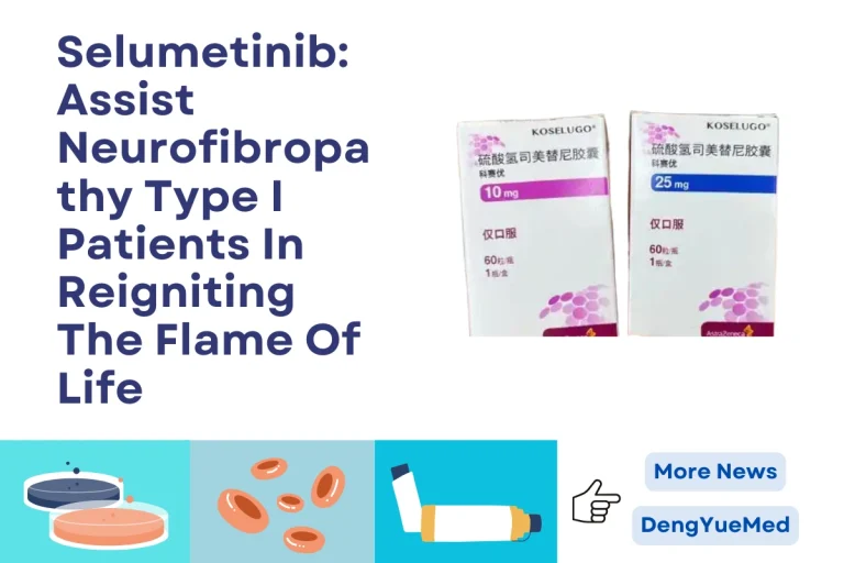 Selumetinib: Assist Neurofibropathy Type I Patients In Reigniting The Flame Of Life