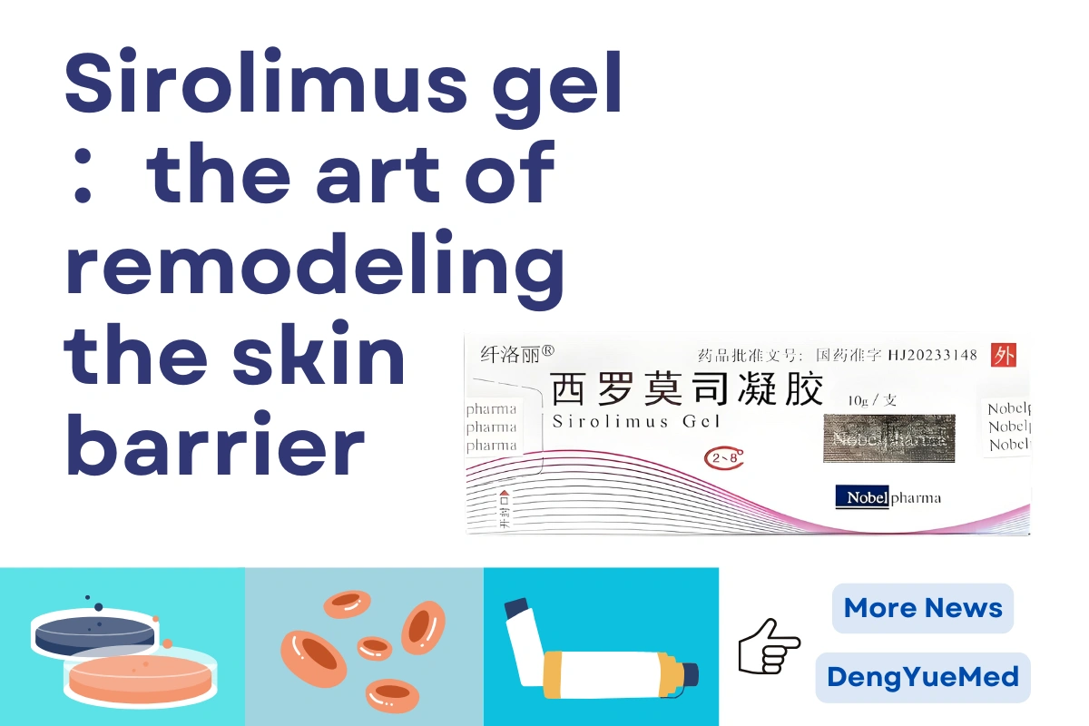Sirolimus Gel: The Art Of Remodeling Your Skin Barrier