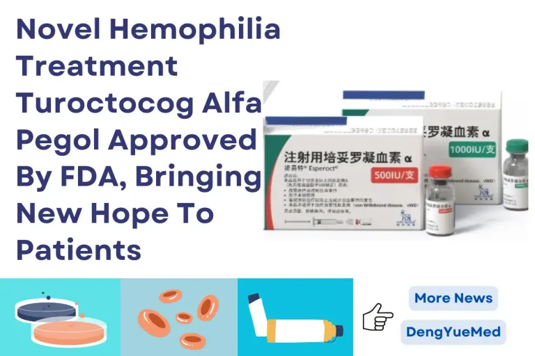 Novel Hemophilia Treatment Turoctocog Alfa Pegol Approved By FDA, Bringing New Hope To Patients Novel Hemophilia Treatment Turoctocog Alfa Pegol Approved By FDA, Bringing New Hope To Patients