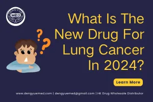 what is the new drug for lung cancer in 2024