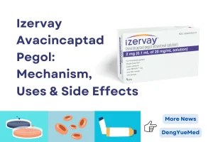 Izervay Avacincaptad Pegol: Mechanism, Uses & Side Effects