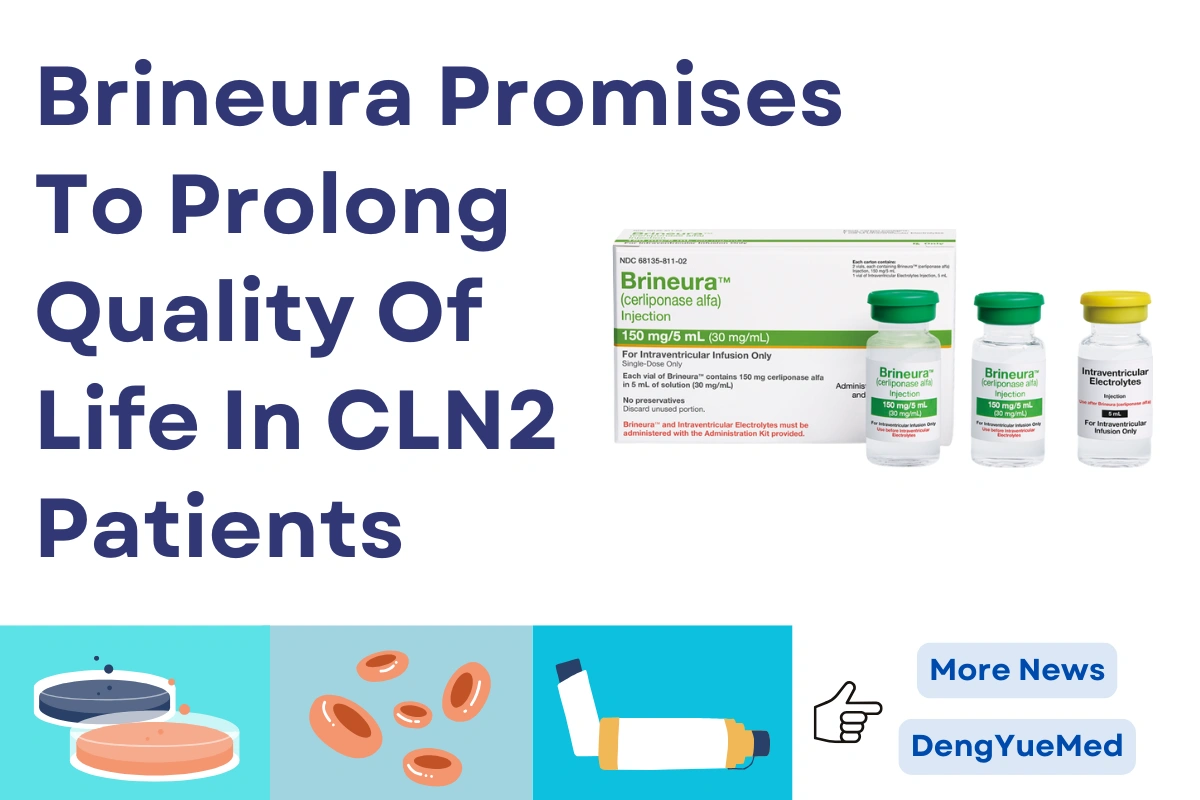 Brineura Promises To Prolong Quality Of Life In CLN2 Patients Brineura Promises To Prolong Quality Of Life In CLN2 Patients
