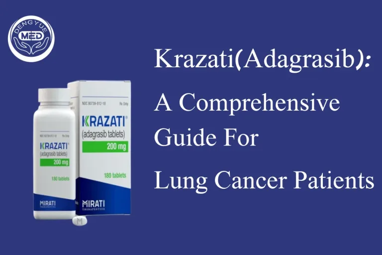Krazati (Adagrasib): A Comprehensive Guide for Lung Cancer Patients