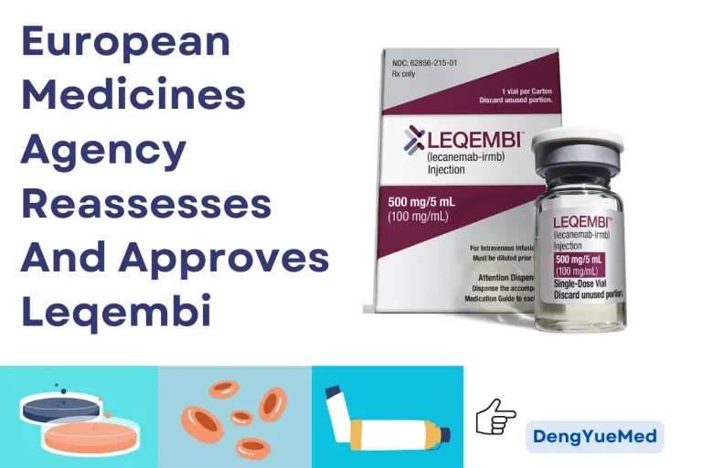 European Medicines Agency Reassesses And Approves Leqembi European Medicines Agency Reassesses And Approves Leqembi