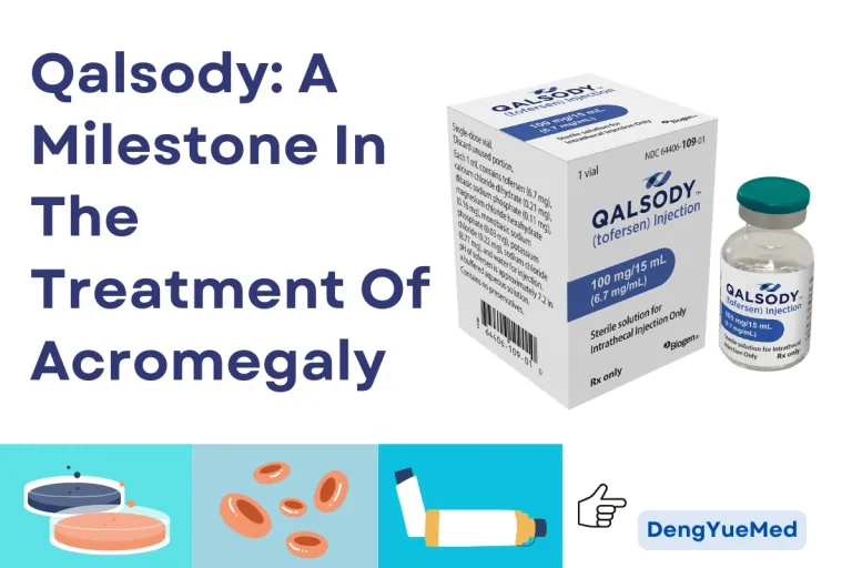 Qalsody: A Milestone In The Treatment Of Acromegaly