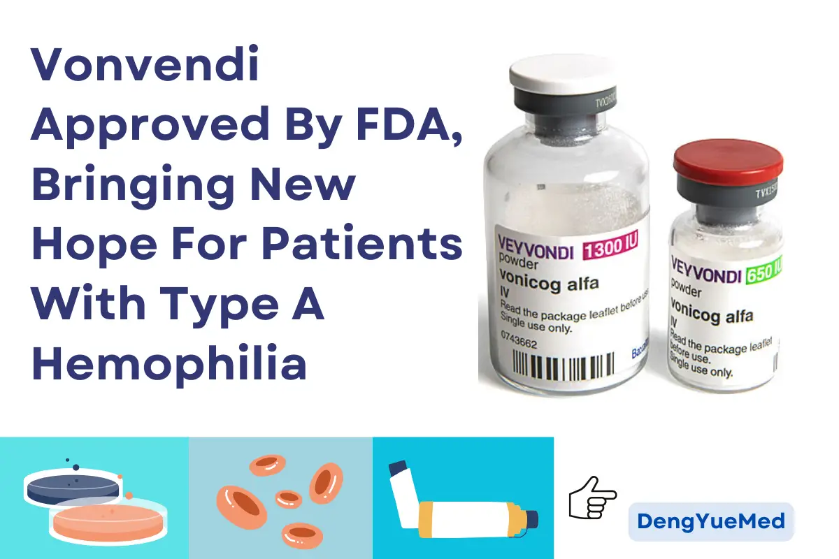 Vonvendi Approved By FDA, Bringing New Hope For Patients With Type A Hemophilia