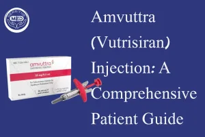 Amvuttra (Vutrisiran) Injection: A Comprehensive Patient Guide