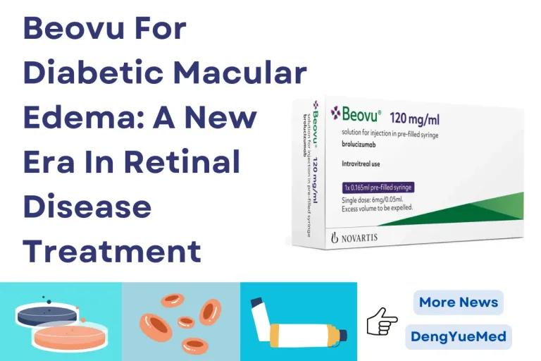 Beovu For Diabetic Macular Edema: A New Era In Retinal Disease Treatment Beovu For Diabetic Macular Edema: A New Era In Retinal Disease Treatment