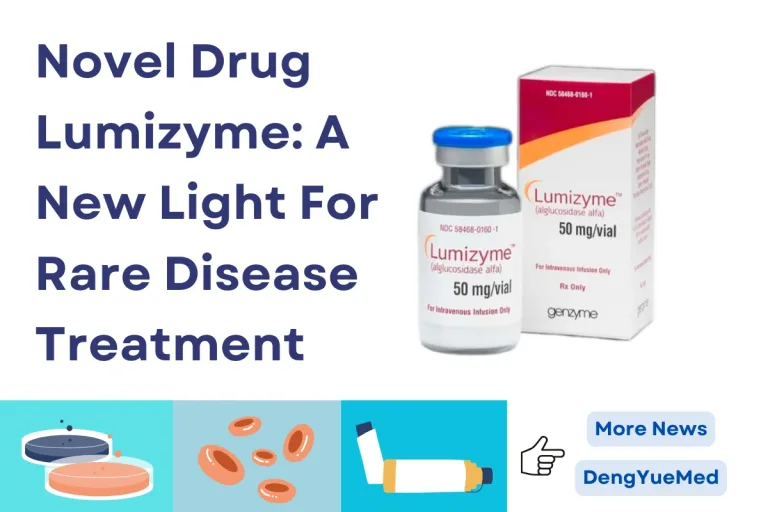 Novel Drug Lumizyme: A New Light For Rare Disease Treatment Novel Drug Lumizyme: A New Light For Rare Disease Treatment