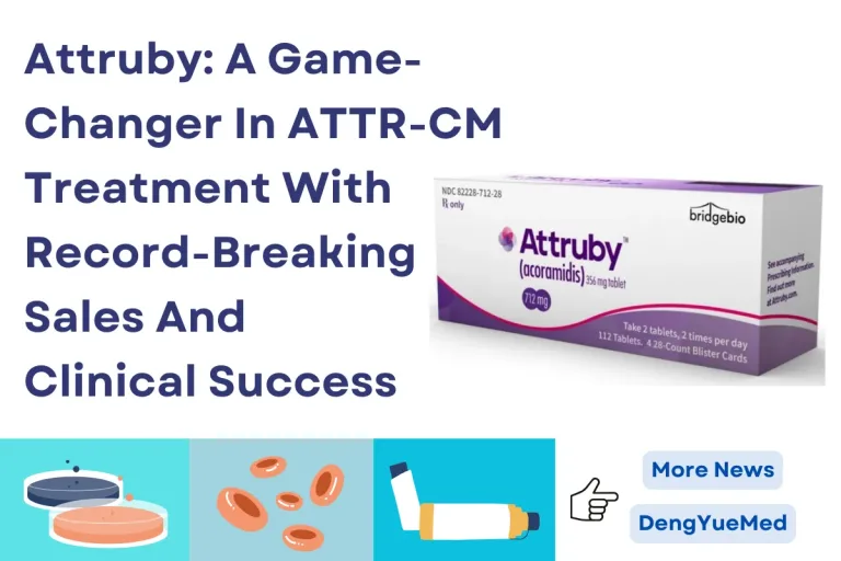Attruby: A Game-Changer In ATTR-CM Treatment With Record-Breaking Sales And Clinical Success Attruby: A Game-Changer In ATTR-CM Treatment With Record-Breaking Sales And Clinical Success
