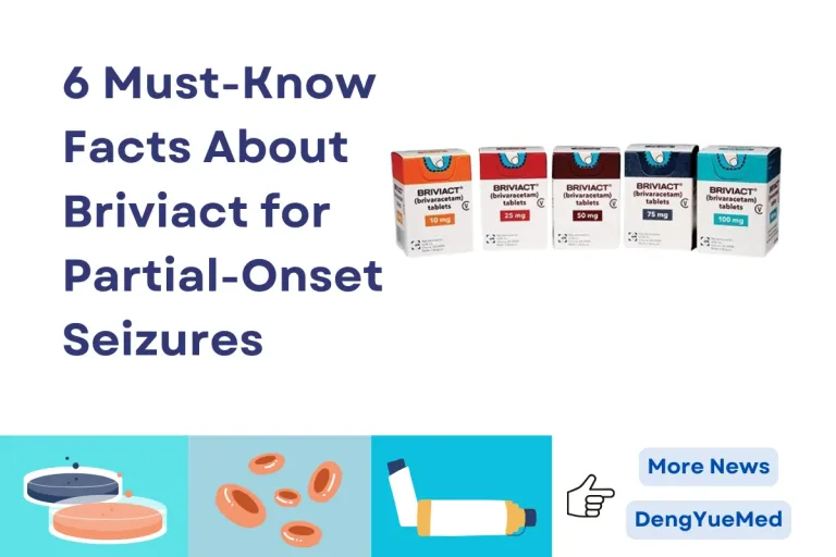 6 Must-Know Facts About Briviact for Partial-Onset Seizures 6 Must-Know Facts About Briviact for Partial-Onset Seizures
