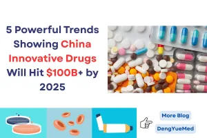5 powerful trends showing china innovative drugs will hit $100B+ by 2025