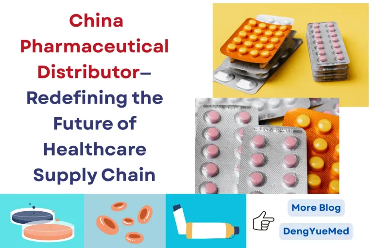 China Pharmaceutical Distributor—Redefining the Future of Healthcare Supply Chain China Pharmaceutical Distributor—Redefining the Future of Healthcare Supply Chain