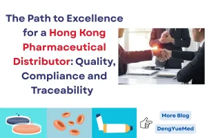the path to excellence for a Hong Kong Pharmaceutical distributor quality compliance and traceability