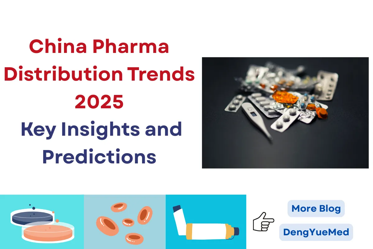China Pharma Distribution Trends 2025: Key Insights and Predictions