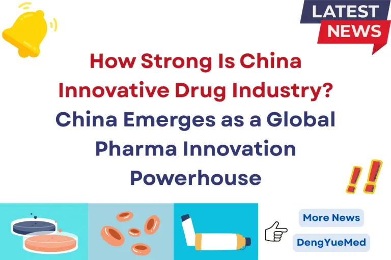 How Strong Is China Innovative Drug Industry? China Emerges as a Global Pharma Innovation Powerhouse