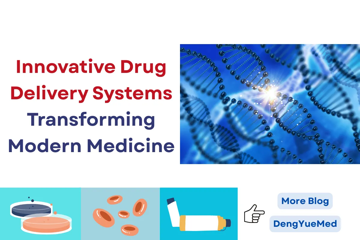 Innovative Drug Delivery Systems: Transforming Modern Medicine
