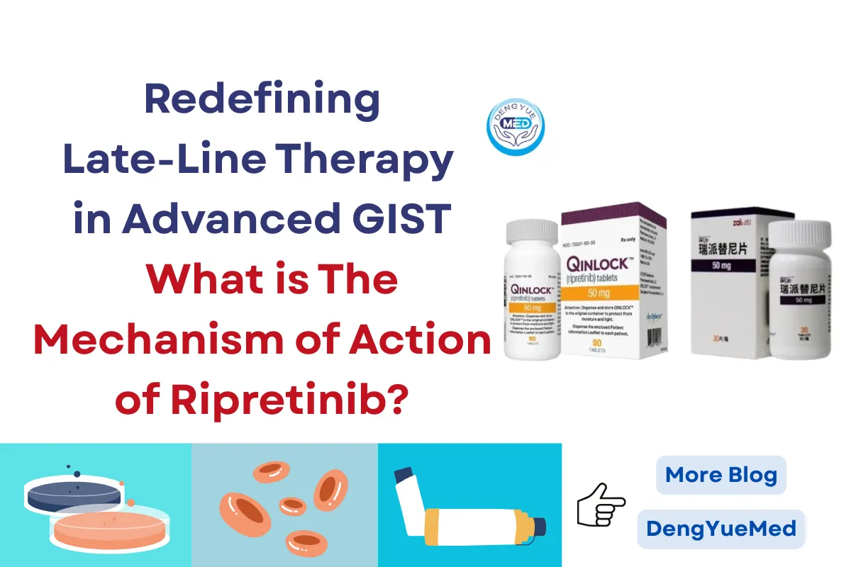 Redefining Late-Line Therapy in Advanced GIST: What is The Mechanism of Action of Ripretinib?