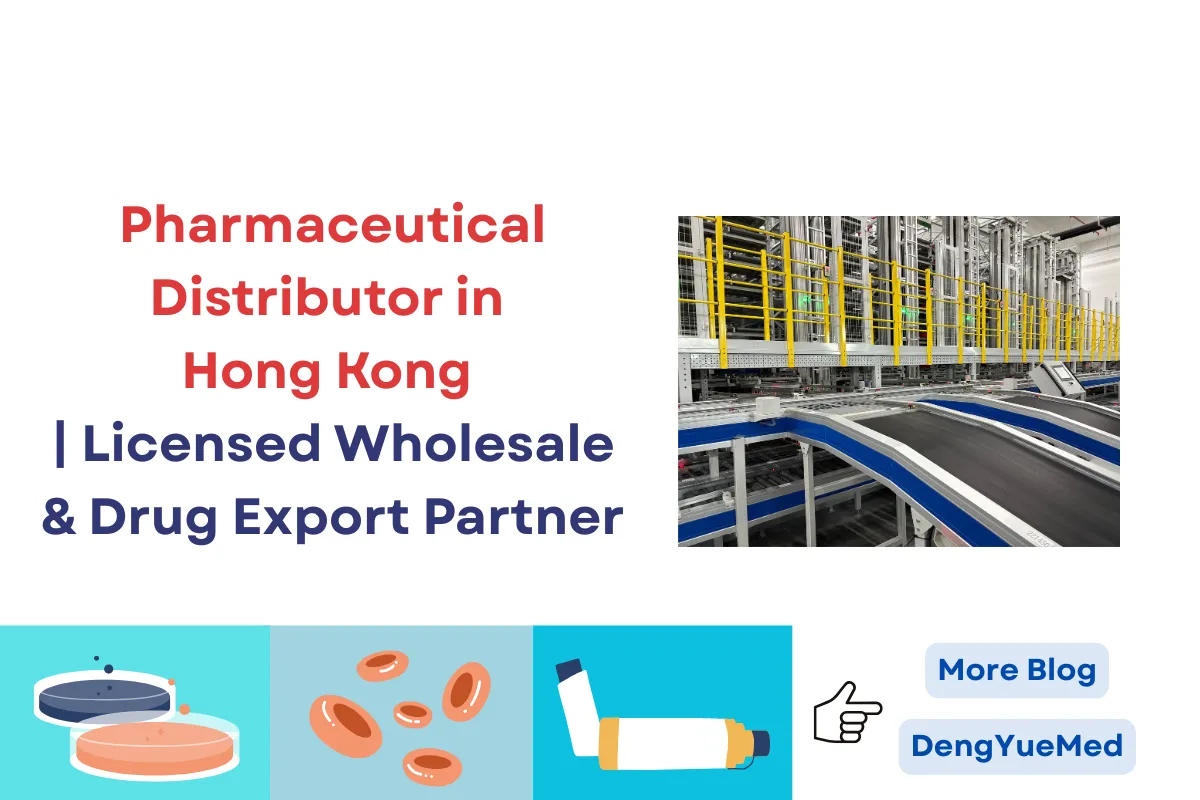 Pharmaceutical Distributor in Hong Kong | Licensed Wholesale & Drug Export Partner Pharmaceutical Distributor in Hong Kong | Licensed Wholesale & Drug Export Partner