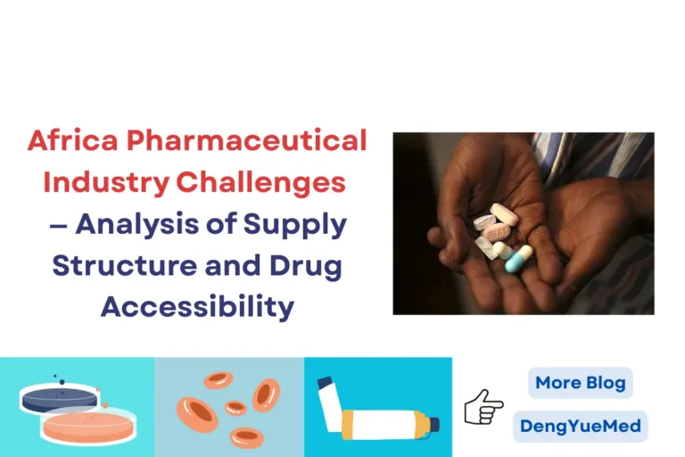 Africa Pharmaceutical Industry Challenges — Analysis of Supply Structure and Drug Accessibility
