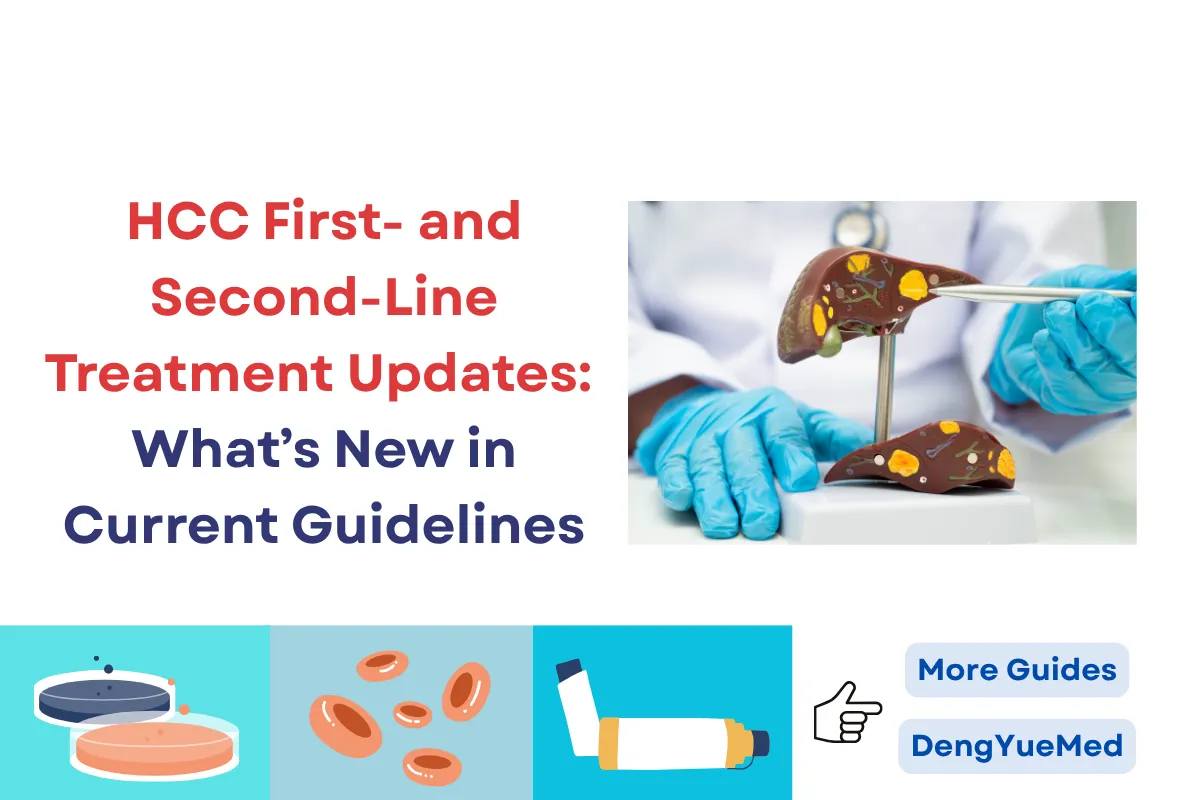 HCC First- and Second-Line Treatment Updates: What’s New in Current Guidelines