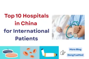 top 10 hospitals in china for international patients