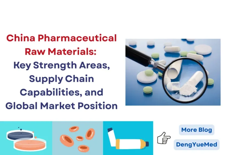 China Pharmaceutical Raw Materials: Key Strength Areas, Supply Chain Capabilities, and Global Market Position China Pharmaceutical Raw Materials: Key Strength Areas, Supply Chain Capabilities, and Global Market Position