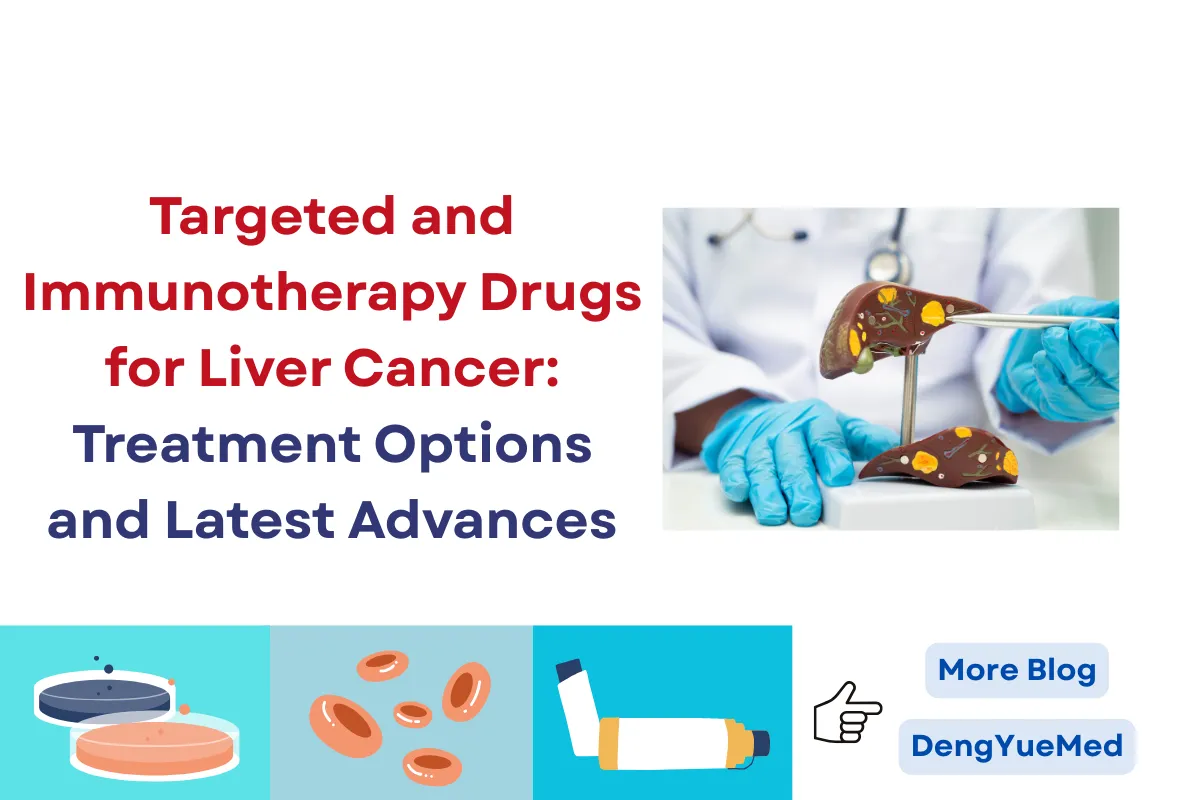 targeted and immunotherapy drugs for liver cancer