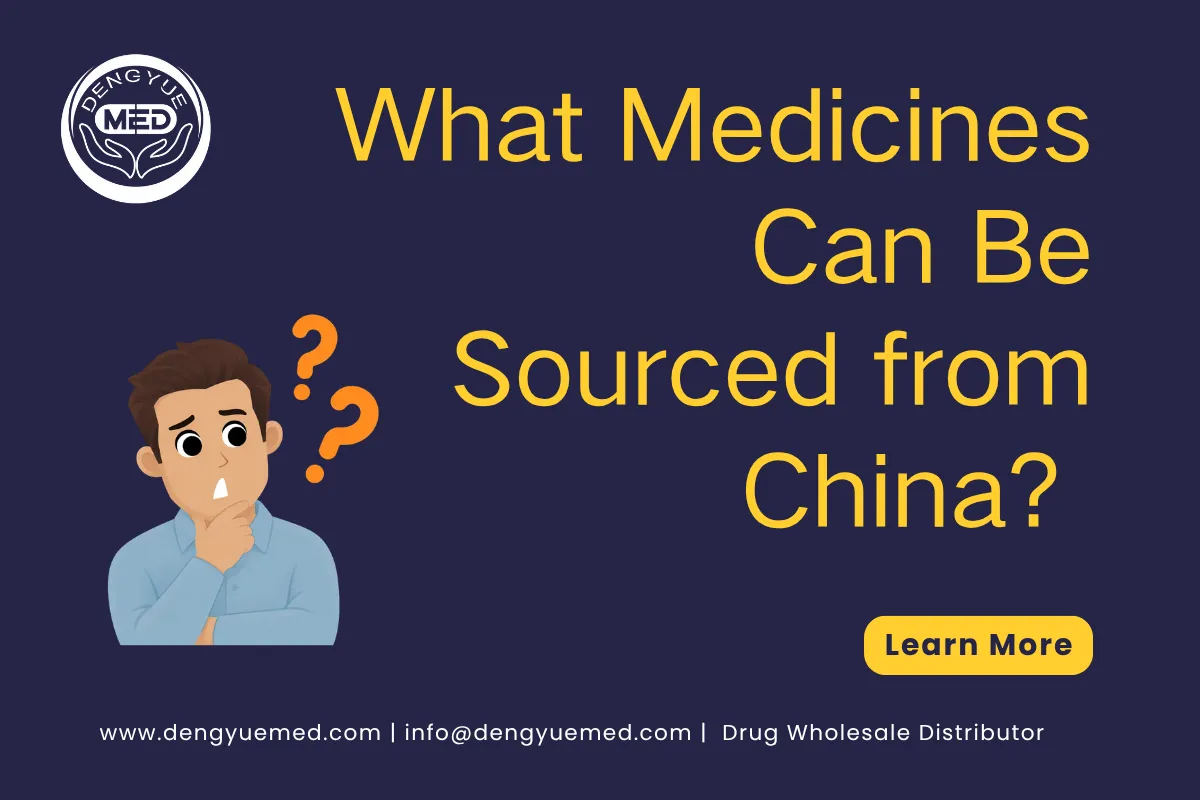 what medicines can be sourced from china