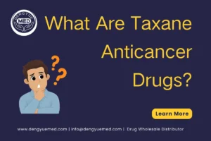 what are taxane anticancer drugs